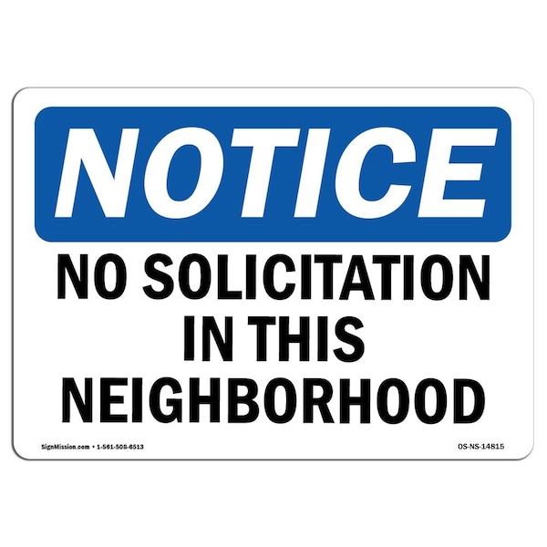 OSHA Notice Sign, 3.5" H, 5" W, No Solicitation In This Neighborhood Sign, Landscape, 10PK